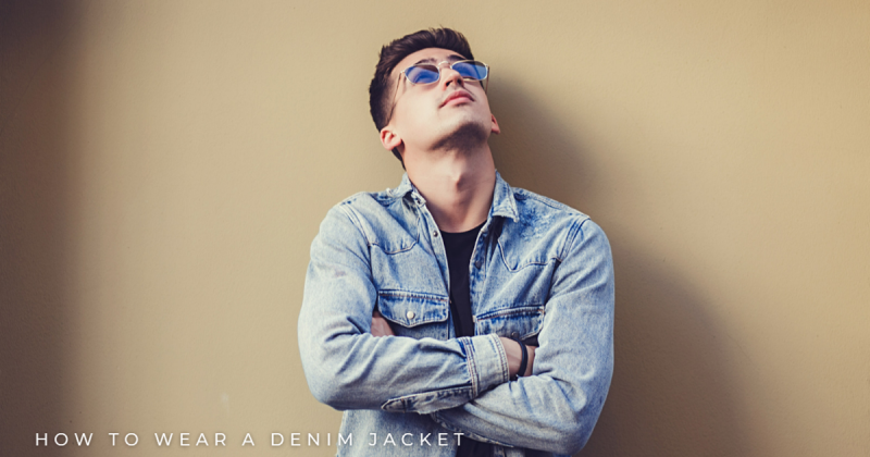 How to Wear a Denim Jacket For Men
