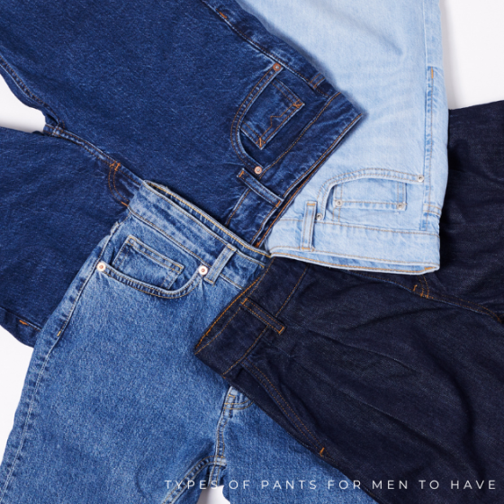 Types of Pants for Men To Have In Their Wardrobe