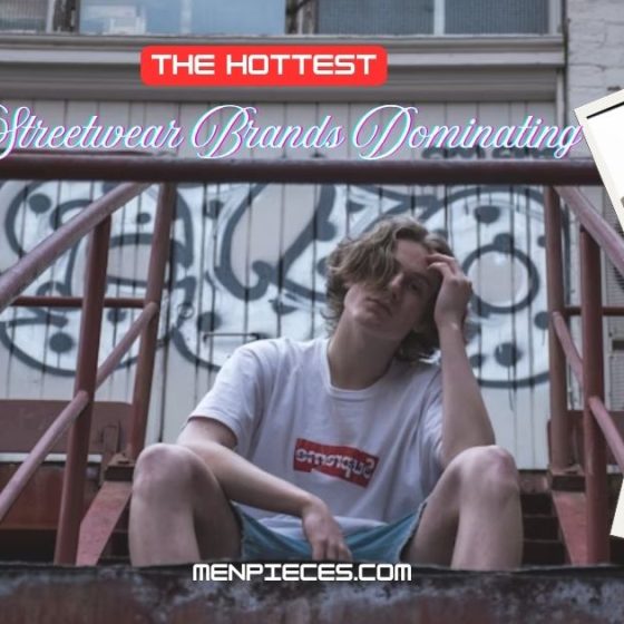 The Hottest Streetwear Brands Dominating 2025