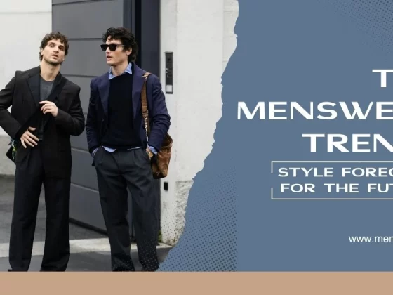 Top Menswear Trends 2026: Style Forecast for the Future